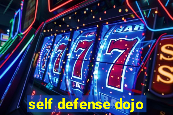 self defense dojo